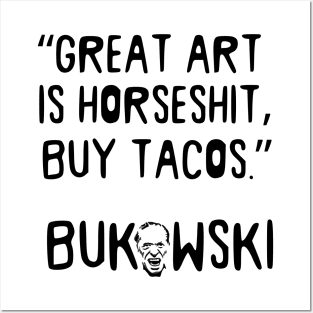 Charles Bukowski Portrait and Taco Quote Posters and Art